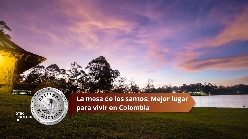 Mejor lugar para vivir en Colombia